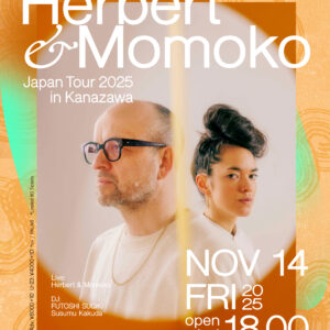 Herbert & Momoko Japan Tour 2025 In Kanazawa supported by Noetica