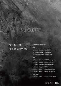 D. A. N. “(SILHOUETTE)” Release Tour